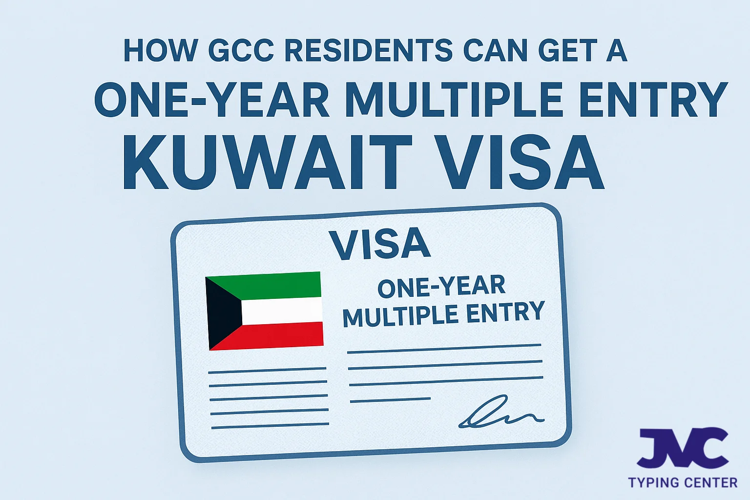 One-Year Multiple Entry Kuwait Visa
